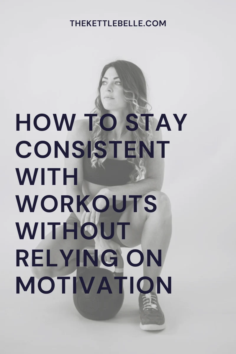 How to Stay Consistent with Workouts Without Relying on Motivation